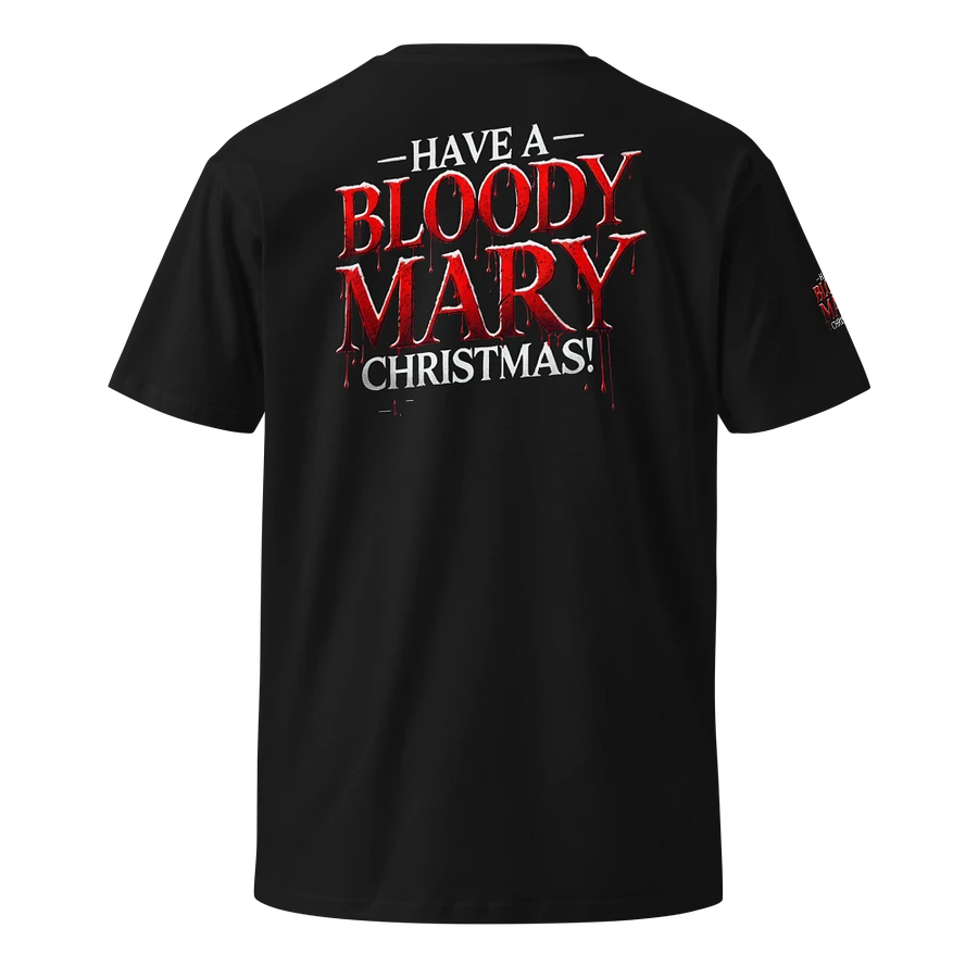 have a bloody mary christmas tshirt